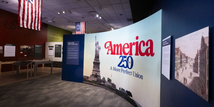 The exhibit America 250, A More Perfect Union, is open...