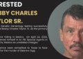 mug shot of Bobby Taylor Sr. with announcement from sheriff office