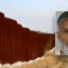 Composite image showing a tall steel U.S.-Mexico border wall with an inset booking photo of a gray-haired man with a full gray-and-white beard wearing a white shirt.